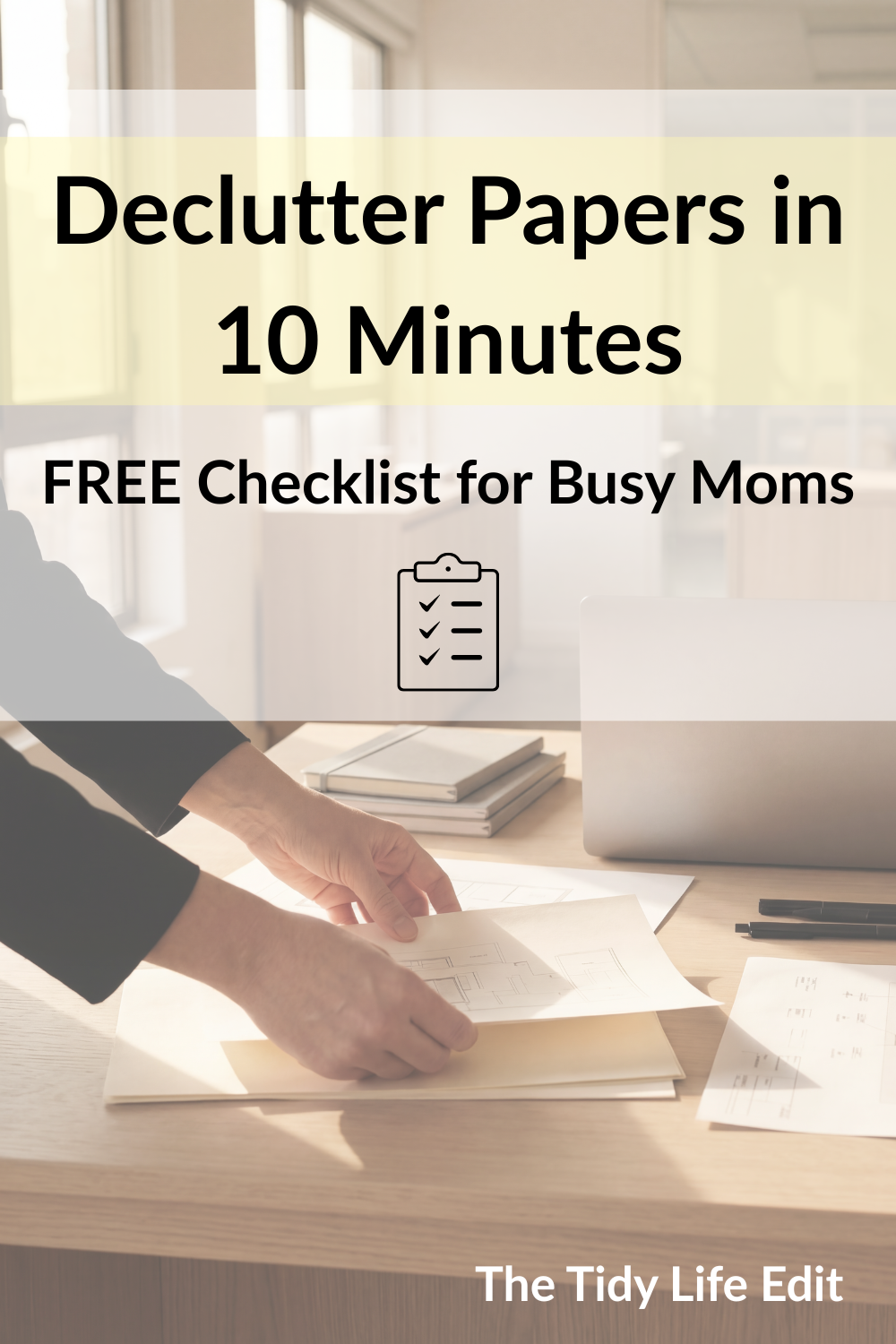 10-Minute Paper Organization System for Busy Moms
